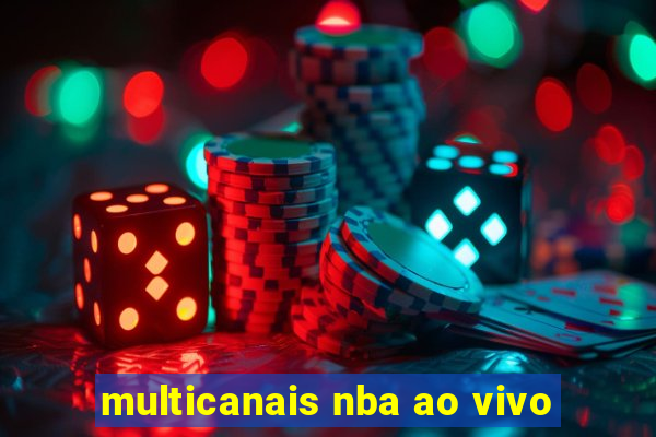 multicanais nba ao vivo